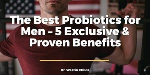 what is Benefits Of Probiotics For Men