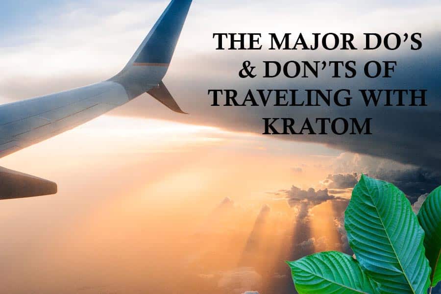 Traveling with Kratom